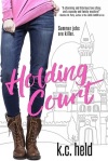 holding court